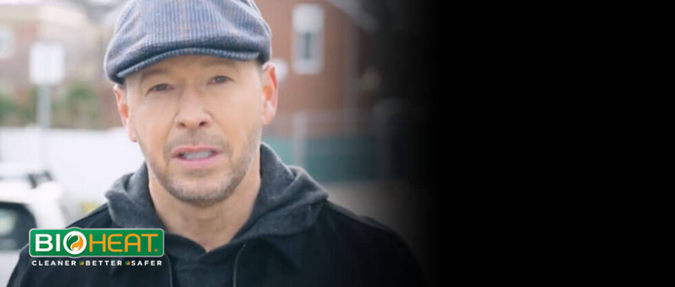 Reducing Carbon Starts with Bioheat® Fuel | Donnie Wahlberg, Singer-Songwriter, Actor